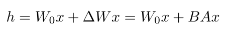 Original LoRA Equation 3: h equals W zero x plus delta W x, which equals W zero x plus B A x. The printed equation does not include alpha over r scaling.